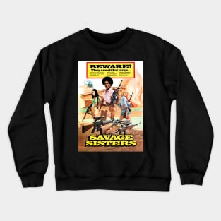 Savage Sisters Crewneck Sweatshirt